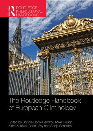 The Routledge Handbook of European Criminology.